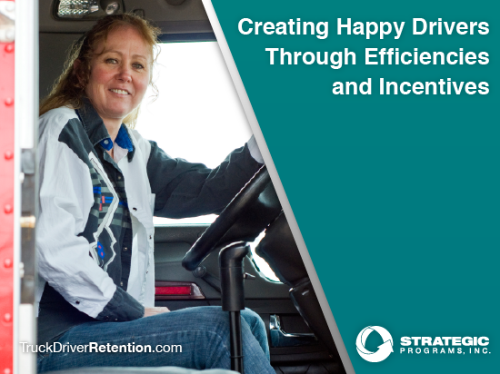 creating-happy-drivers-through-efficiencies-and-incentives